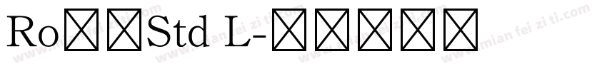 Ro良寛Std L字体转换